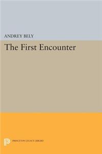 The First Encounter