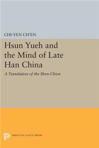 Hsun Yueh and the Mind of Late Han China