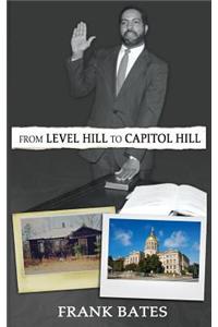 From Level Hill to Capitol Hill