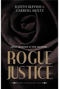 Rogue Justice