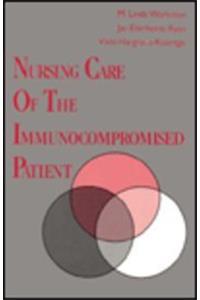 Nursing Care of the Immunocompromised Patient