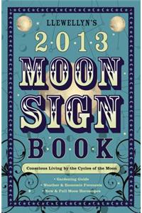 Llewellyn's 2013 Moon Sign Book