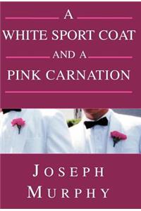 White Sport Coat and a Pink Carnation