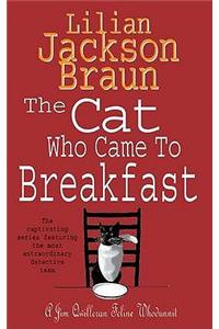 The Cat Who Came to Breakfast (The Cat Who... Mysteries, Book 16)