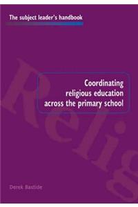 Coordinating Religious Education Across the Primary School