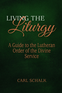 Living the Liturgy