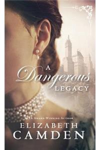 Dangerous Legacy