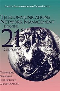 Telecommunications Ntwrk Mngmnt 21st