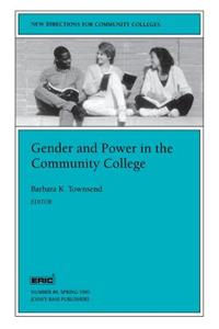 Gender and Power in the Community College