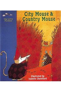 City Mouse & Country Mouse