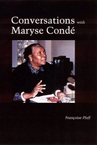 Conversations with Maryse Cond