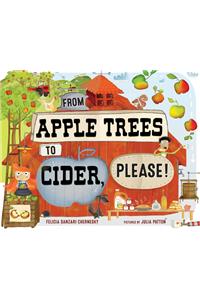 From Apple Trees to Cider, Please!