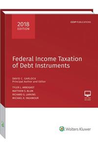 Federal Income Taxation of Debt Instruments - 2018 Edition