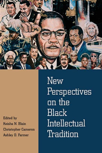 New Perspectives on the Black Intellectual Tradition