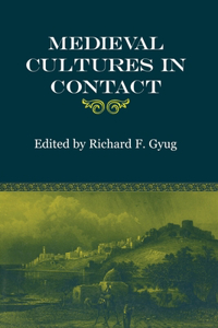 Medieval Cultures in Contact