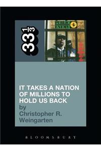 Public Enemy's It Takes a Nation of Millions to Hold Us Back