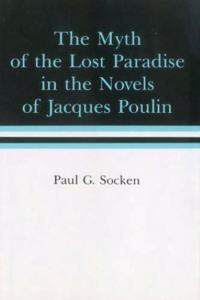 Myth of the Lost Paradise in the Novels of Jacques Poulin