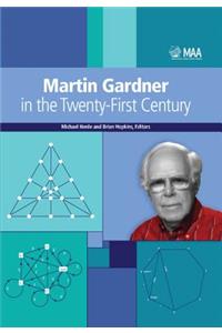 Martin Gardner in the Twenty-First Century