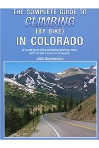 Complete Guide to Climbing (by Bike) in Colorado