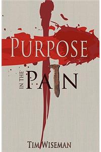 Purpose in the Pain