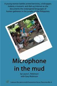 Microphone in the Mud