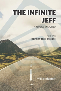 Infinite Jeff - A Parable of Change