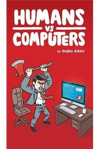 Humans vs Computers