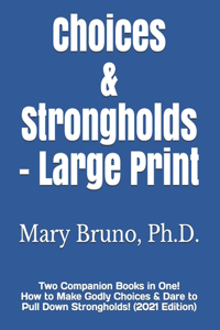 Choices & Strongholds - Large Print