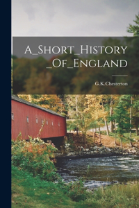 A_Short_History_Of_England