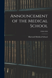 Announcement of the Medical School; 1958-1959