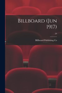 Billboard (Jun 1917); 29