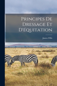 Principes de dressage et d'équitation