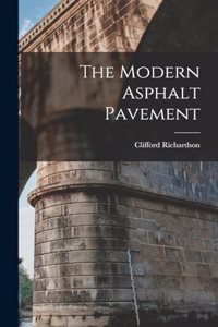 The Modern Asphalt Pavement