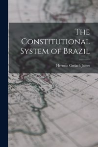 Constitutional System of Brazil