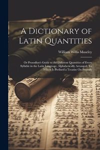 Dictionary of Latin Quantities
