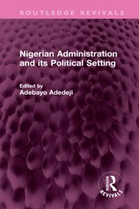Nigerian Administration and its Political Setting