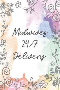 Midwives 24/7 Delivery