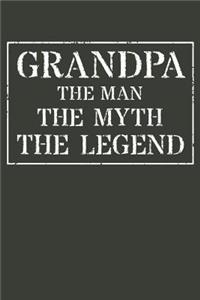 Grandpa The Man The Myth The Legend: Memory Journal & Notebook - Writing Book For Me And My Dear Family Memories