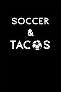 Soccer & Tacos