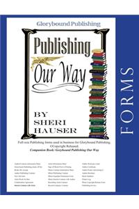 Glorybound Publishing Our Way-Forms