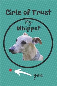 Circle of Trust My Whippet Blank Lined Notebook Journal