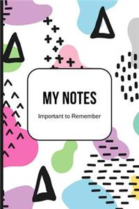 My Notes Important to Remember