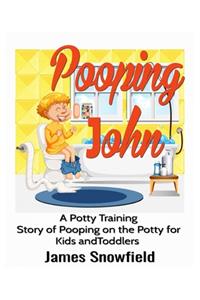 Pooping John
