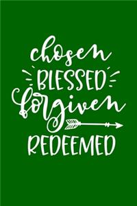 Chosen Blessed Forgiven Redeemed