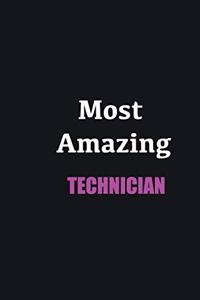Most Amazing Technician