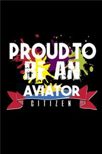 Proud to be an aviator citizen