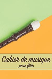 Cahier de Musique Pour Flûte