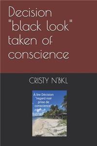 Decision Black Look Taken of Conscience
