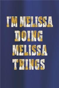 I'm Melissa Doing Melissa Things