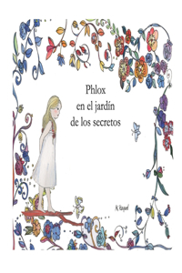 Phlox en el jardín de los secretos